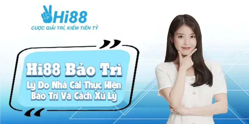hi88 bao tri dai dien
